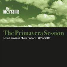 The Primavera Session - The Morsellis